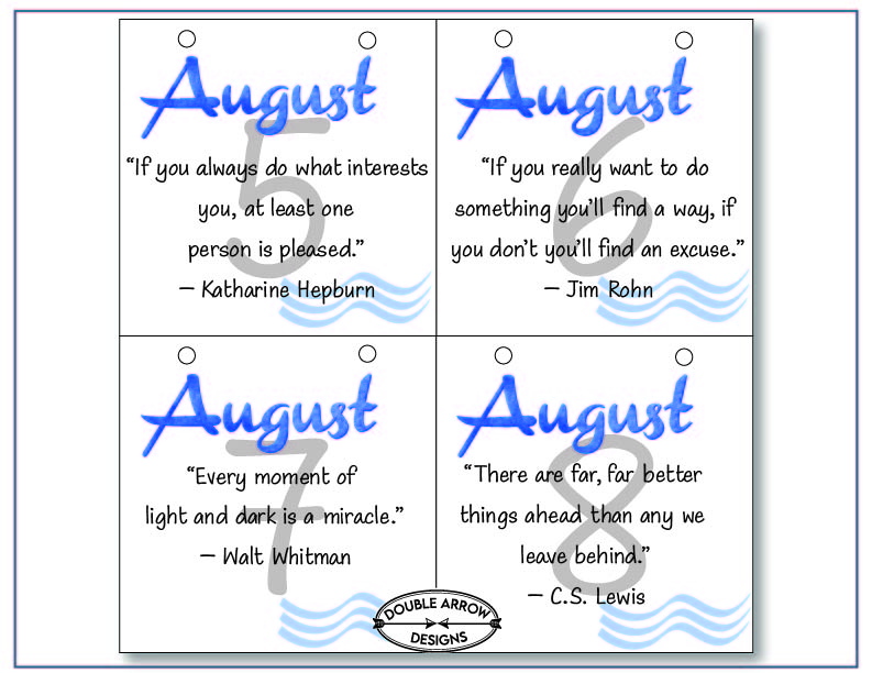 August 5-8 with an inspirational quote on each square