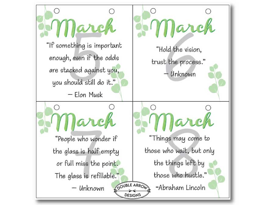 Calendar Download For March days- 5-8 with motivational quotes for each day.