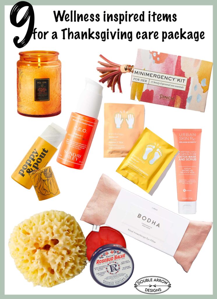 9 wellness inspired items for a thanksgiving care package images of a candle, kit, lip balm, skin serum, hand and feet warmers, face scrub, eye pillow, body scrubber and skin salve